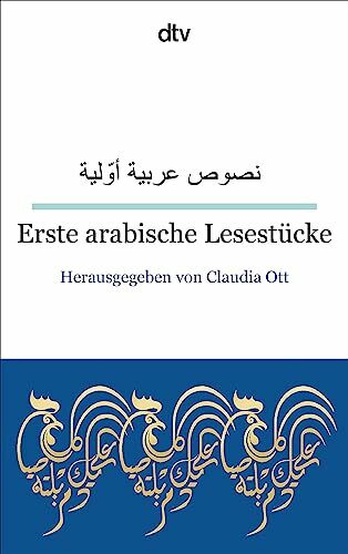 Erste arabische Lesestücke: dtv zweisprachig für Einsteiger – Arabisch