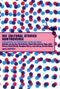 Die Cultural Studies Kontroverse