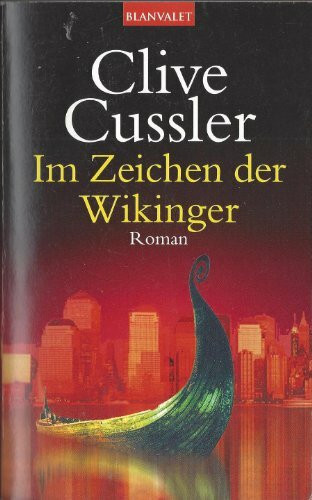 Im Zeichen der Wikinger: Ein Dirk-Pitt-Roman