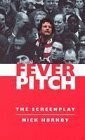 Fever Pitch Pb