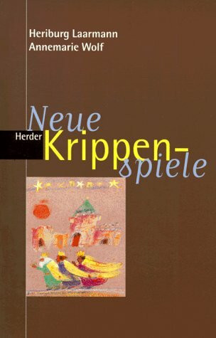 Neue Krippenspiele
