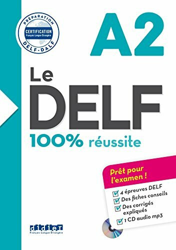 Le DELF - 100% réussite - 1. Ausgabe - A2: Buch mit MP3-CD