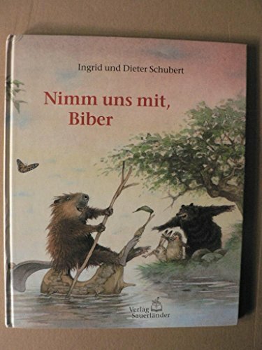 Nimm uns mit, Biber Nimm uns mit, Biber
