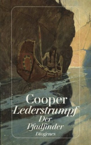Lederstrumpf. Der Pfadfinder oder Das Binnenmeer. Roman.