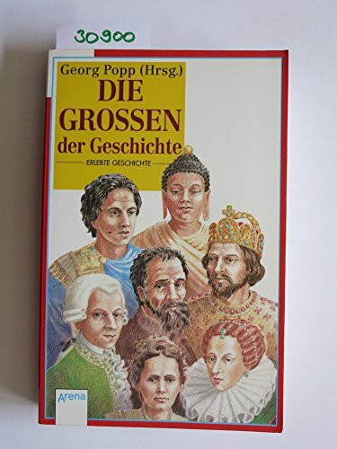 Die Großen der Geschichte