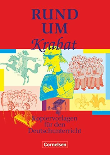 Rund um ... - Sekundarstufe I: Rund um "Krabat" - Kopiervorlagen
