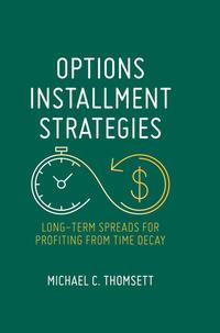 Options Installment Strategies