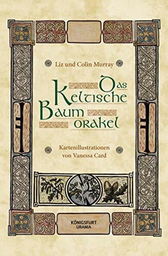 Das Keltische Baumorakel: Ein divinatorisches Kartenlegesystem