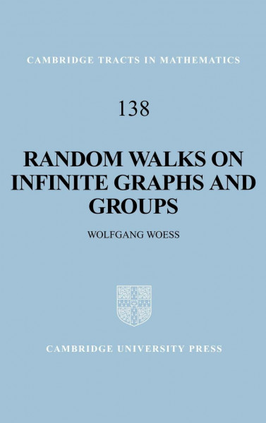 Random Walks on Infinite Graphs and Groups (Cambridge Tracts in Mathematics)