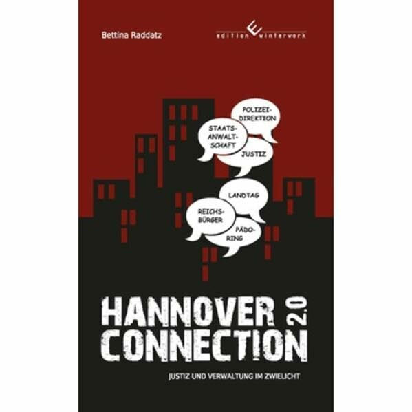 Hannover Connection 2.0 Justiz und Verwaltung im Zwielicht