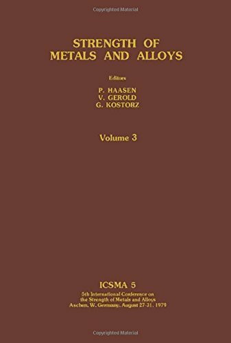 Strength of Metals and Alloys: 5th: International Conference Proceedings (Strength of Metals and Alloys: International Conference Proceedings)