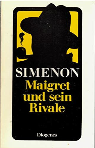 Maigret und sein Rivale