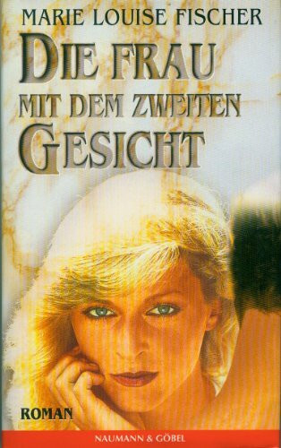 Die Frau mit dem zweiten Gesicht