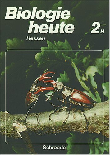 Biologie heute, Sekundarstufe I, Bd.2H, 7.-9. Schuljahr (Hauptschule)