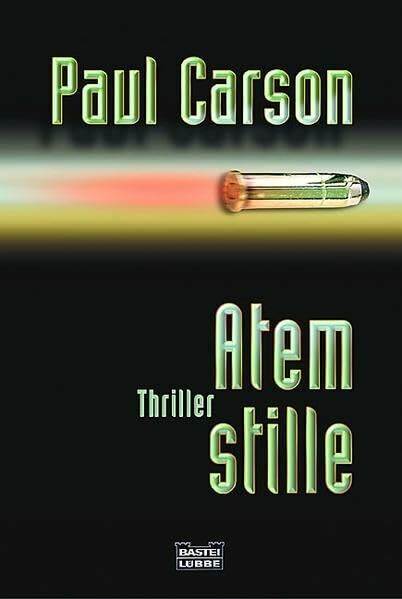 Atemstille: Thriller (Allgemeine Reihe. Bastei Lübbe Taschenbücher)