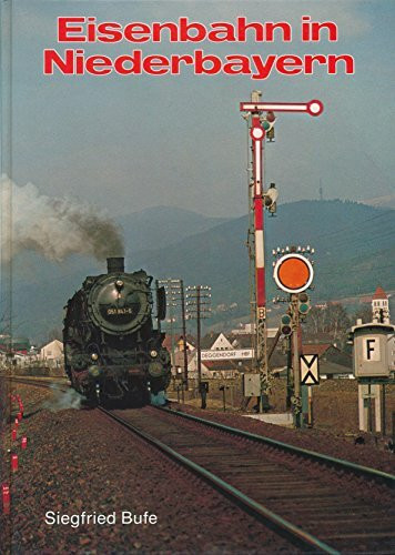 Eisenbahn in Niederbayern