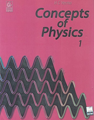 Concepts of Physics (Part 1) [Paperback] H.C. VERMA