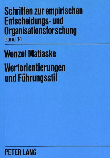 Wertorientierungen und Führungsstil
