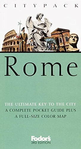 Fodor's Citypack Rome, 3rd Edition (Citypacks) Fodor's Citypack Rome, 3rd Edition (Citypacks)