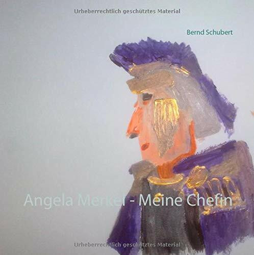 Angela Merkel - Meine Chefin