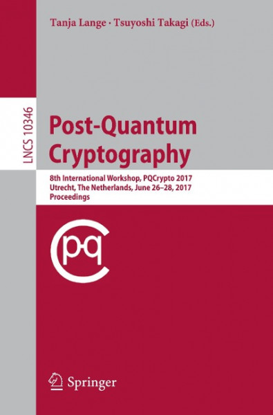 Post-Quantum Cryptography - PQCrypto 2017