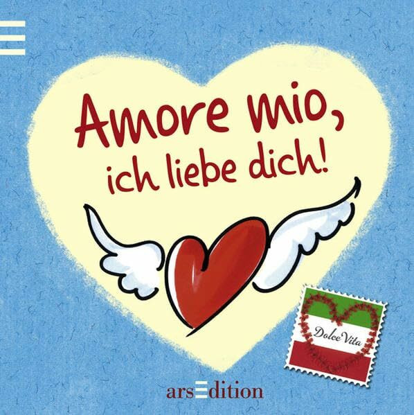Amore mio, ich liebe dich!