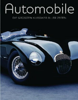 Parragon Automobile, Die Größten Klassiker Aller Zeiten