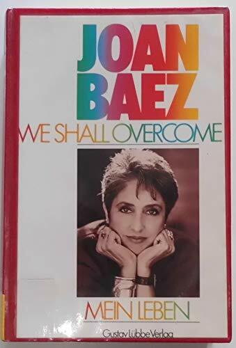 We Shall Overcome: Mein Leben