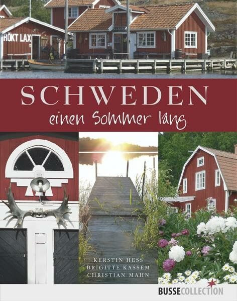 Schweden: Einen Sommer lang