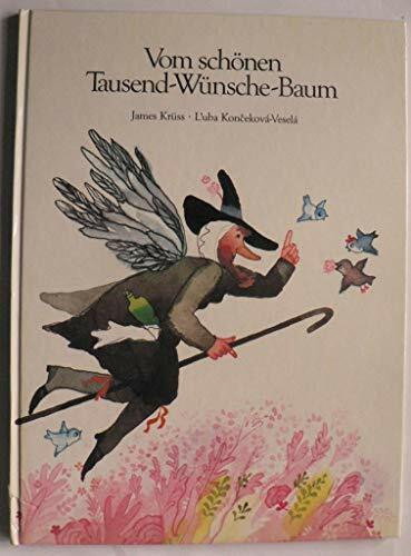 Vom schönen Tausend- Wünsche- Baum