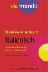 Via mundo, Basiswörterbuch, m. CD-ROM, Italienisch-Deutsch/Deutsch-Italienisch