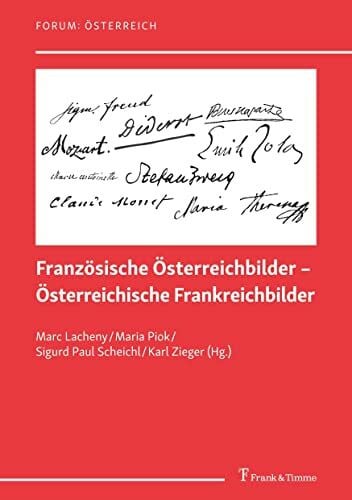 Französische Österreichbilder – Österreichische Frankreichbilder (Forum: Österreich)