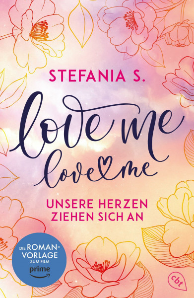Love Me, Love Me: Unsere Herzen ziehen sich an - Die italienische Wattpad-Sensation jetzt als Film auf Amazon Prime (Die Love-Me-Reihe, Band 1)