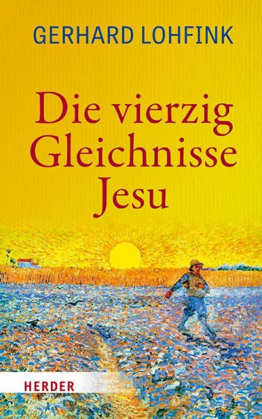 Die vierzig Gleichnisse Jesu: Sonderausgabe