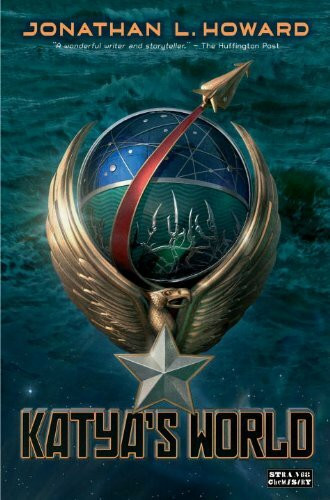 Katya's World (Strange Chemistry, Band 1)
