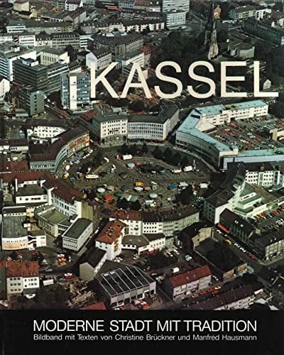 Kassel. Moderne Stadt mit Tradition