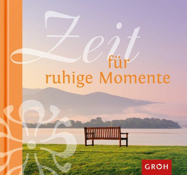 Zeit für ruhige Momente (Zeit genug)