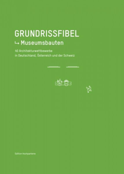 Grundrissfibel Museumsbauten