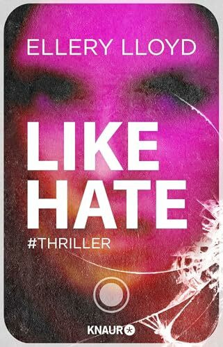 Like / Hate: Thriller