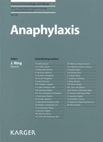 Anaphylaxis (Chemical Immunology and Allergy, Band 95) Anaphylaxis (Chemical Immunology and Allergy, Band 95)