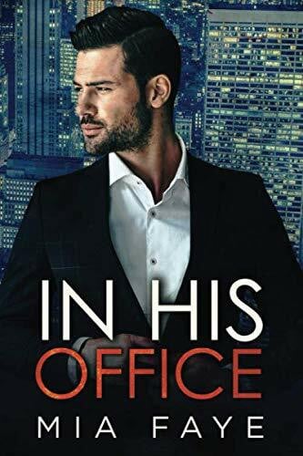 In His Office: Ein Enemies to Lovers - Liebesroman