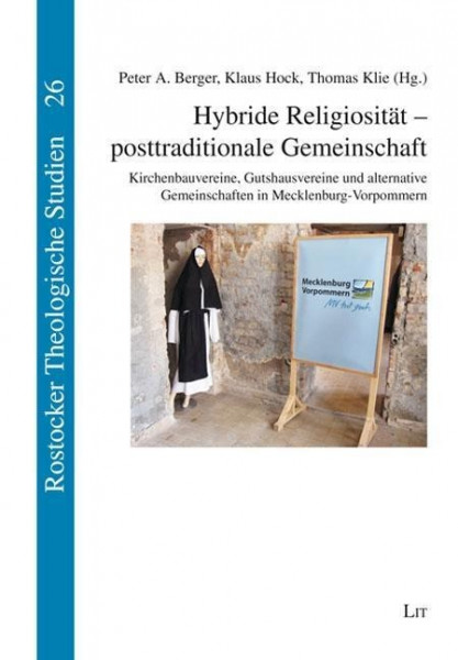 Hybride Religiosität - posttraditionale Gemeinschaft