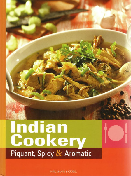 Indische Küche. Pikant gewürzt & aromatisch