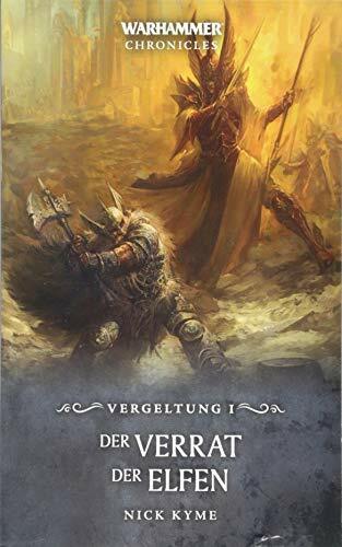 Warhammer - Der Verrat der Elfen: Vergeltung Warhammer - Der Verrat der Elfen: Vergeltung