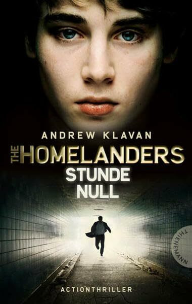 The Homelanders, Band 1: The Homelanders - Stunde Null (Bd. 1)