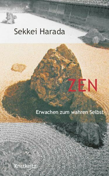 Zen – Erwachen zum wahren Selbst