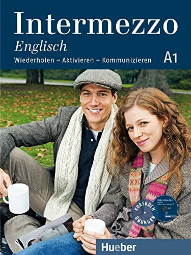 Intermezzo Englisch A1: Wiederholen – Aktivieren – Kommunizieren / Kursbuch mit Audio-CD