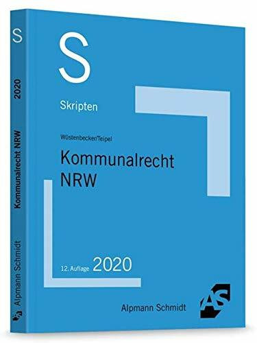 Skript Kommunalrecht NRW (Skripten Öffentliches Recht)