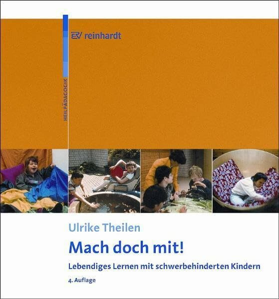 Mach doch mit!: Lebendiges Lernen mit schwerbehinderten Kindern