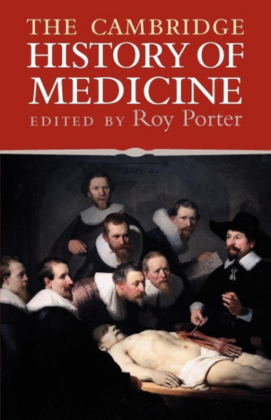 The Cambridge History of Medicine